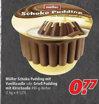 Marktkauf Müller Schoko Pudding Mit Vanillesoße Oder Grieß Pudding Mit Kirschsoße Angebot