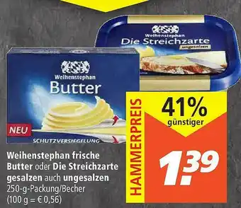 Marktkauf Weihenstephan Frische Butter Oder Die Streichzarte Gesalzen Auch Ungesalzen Angebot