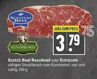 Scheck-in-Center Scotch Beef Roastbeef Oder Entrecote Scotland Hills Angebot