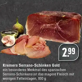 Scheck-in-Center Kremers Serrano-schinken Gold Angebot