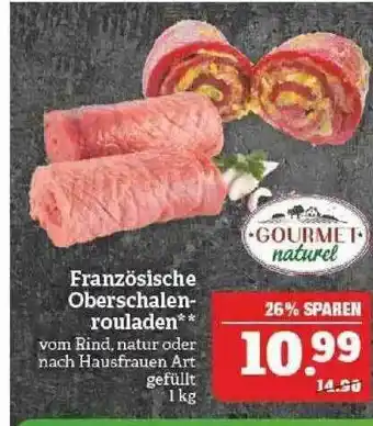 Marktkauf Französische Oberschalen-rouladen Gourmet Naturel Angebot