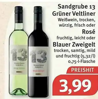 Feneberg Sandgrube 13 Grüner Veltiner Oder Rosé Oder Blauer Zweigelt Angebot