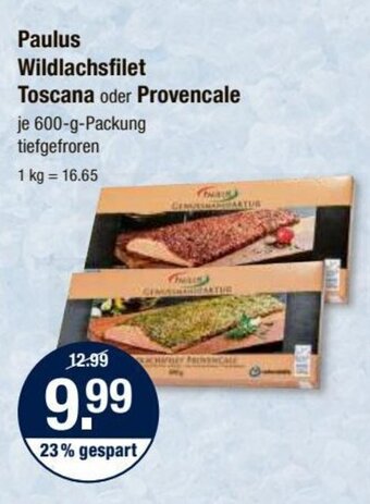 V Markt Paulus Wildlachsfilet Toscana oder Provencale je 600-g-Packung tiefgefroren Angebot