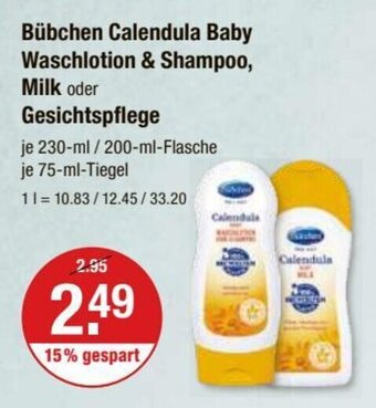 V Markt Bübchen Calendula Baby Waschlotion & Shampoo, Milk oder Gesichtspflege je 230-ml / 200-ml-Flasche je 75-ml-Tiegel Angebot