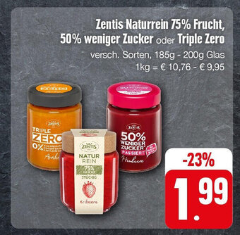 Edeka Zentis Naturrein 75% Frucht, 50% weniger Zucker oder Triple Zero versch. Sorten, 185g - 200g Glas Angebot