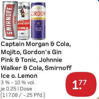 akzenta Captain Morgan & Cola, Mojito, Gordon's Gin Pink & Tonic, Johnnie Walker & Cola, Smirnoff Ice o. Lemon 0,25 L Dose Angebot