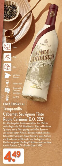 Aldi Nord FINCA CARRASCAL Tempranillo-Cabernet Sauvignon Tinto Roble Cariñena D.O. 2021 0,75 L Flasche Angebot