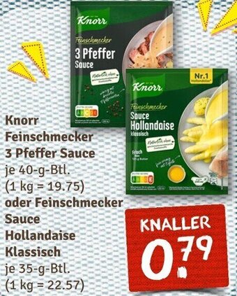 nahkauf Knorr Feinschmecker 3 Pfeffer Sauce 40 g Btl. oder Feinschmecker Sauce Hollandaise Klassisch 35-g-Btl. Angebot