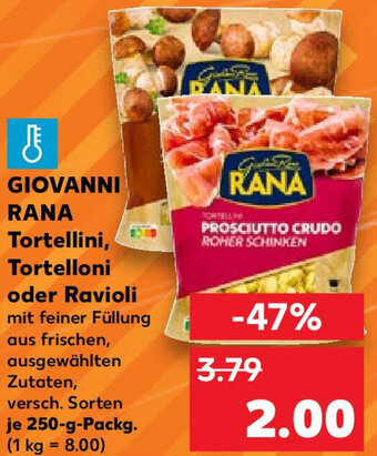 Kaufland GIOVANNI RANA Tortellini, Tortelloni oder Ravioli 250 g Packg. Angebot