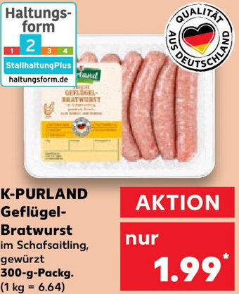 Kaufland K-PURLAND Geflügel Bratwurst 300 g Packg. Angebot