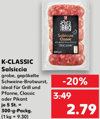 Kaufland K-CLASSIC Salsiccia 300-g-Packg. Angebot