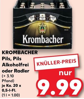 Kaufland KROMBACHER Pils, Pils Alkoholfrei oder Radler Ka. 20 x 0,5-l-FI. Angebot