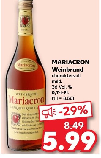 Kaufland MARIACRON Weinbrand 0,7 l Fl. Angebot