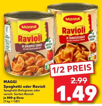 Kaufland MAGGI Spaghetti oder Ravioli 800-g-Dose Angebot