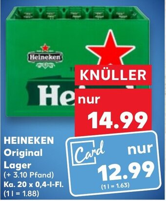 Kaufland HEINEKEN Original Lager Ka. 20 x 0,4 l Fl. Angebot