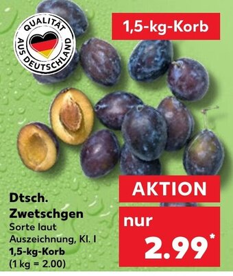 Kaufland Dtsch. Zwetschgen 1,5 kg Korb Angebot