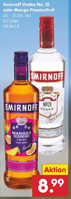 Netto Marken-Discount Smirnoff Vodka No. 21 oder Mango Passionfruit 0,7 Liter Angebot