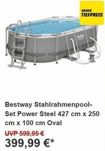 OBI Bestway Stahlrahmenpool-Set Power Steel 427 cm x 250 cm x 100 cm Oval Angebot