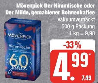 Marktkauf Mövenpick Der Himmlische oder Der Milde, gemahlener Bohnenkaffee 500 g Packung Angebot