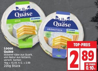 Edeka Loose Quäse 220g Stück Angebot