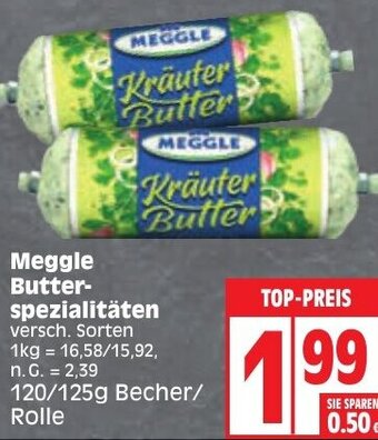 Edeka Meggle Butterspezialitäten 120/125g Becher/ Rolle Angebot