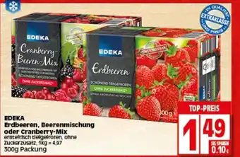 Edeka Edeka Erdbeeren, Beerenmischung oder Cranberry Mix 300g Angebot