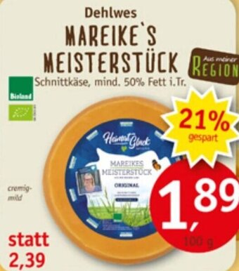 Erdkorn Biomarkt Dehlwes MAREIKE'S MEISTERSTÜCK 100 g Angebot