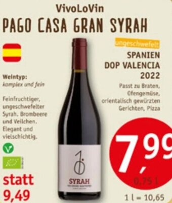 Erdkorn Biomarkt VivoLoVin PAGO CASA GRAN SYRAH 0,75 L Angebot