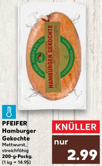 Kaufland PFEIFER Hamburger Gekochte 200 g Packg. Angebot