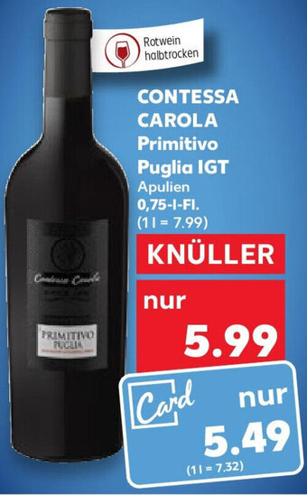 Kaufland CONTESSA CAROLA Primitivo Puglia IGT 0,75 L-Fl. Angebot