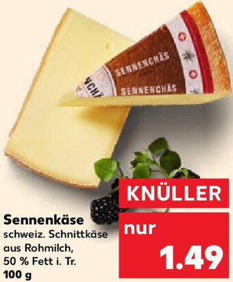 Kaufland Sennenkäse 100 g Angebot