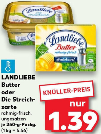 Kaufland LANDLIEBE Butter oder Die Streichzarte 250 g Packg. Angebot