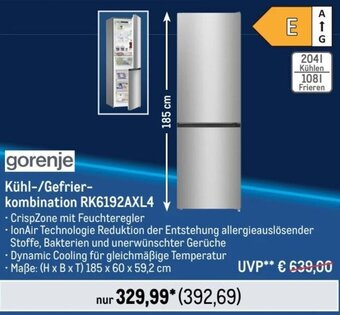 METRO gorenje Kühl-/Gefrierkombination RK6192AXL4 Angebot