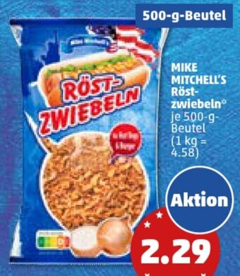 PENNY MIKE MITCHELL'S Röstzwiebeln 500-g-Beutel Angebot