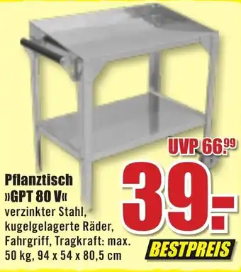 B1 Discount Baumarkt Pflanztisch GPT 80 V Angebot