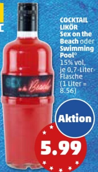 PENNY COCKTAIL LIKÖR Sex on the Beach oder Swimming Pool 0,7-Liter-Flasche Angebot