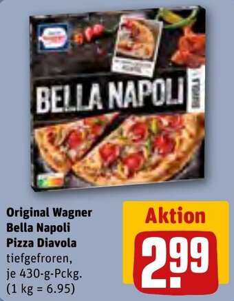 REWE Original Wagner Bella Napoli Pizza Diavola 430-g-Pckg. Angebot