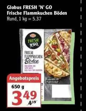 Globus Globus Fresh 'n' Go Frische Flammkuchen Böden Angebot