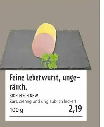 Superbiomarkt Feine Leberwurst, Ungeräuch Angebot