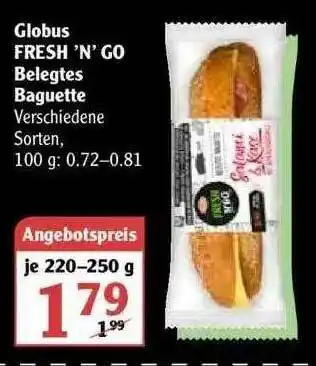 Globus Globus Fresh 'n' Go Belegtes Baguette Angebot