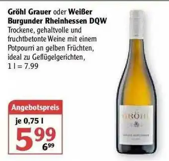 Globus Gröhl Grauer Oder Weißer Burgunder Rheinhessen Dqw Angebot