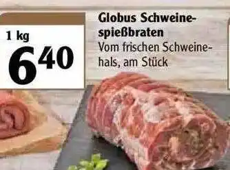 Globus Globus Schweine-spießbraten Angebot