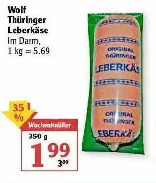 Globus Wolf Thüringer Leberkäse Angebot