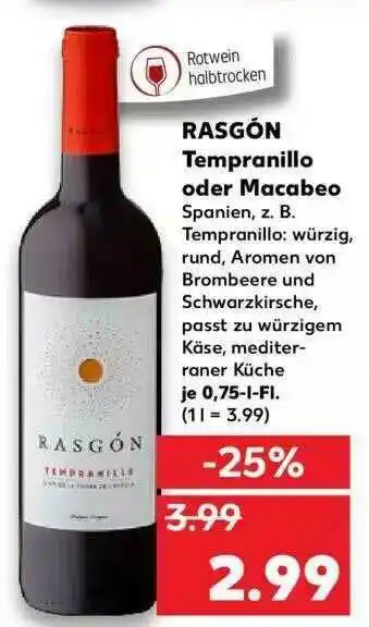 Kaufland Rasgón Tempranillo Oder Macabeo Angebot