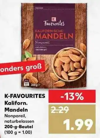 Kaufland K-favourites Mandeln Angebot