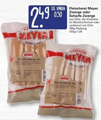 WEZ Fleischerei Meyer Zwerge oder Scharfe Zwerge 195g Angebot