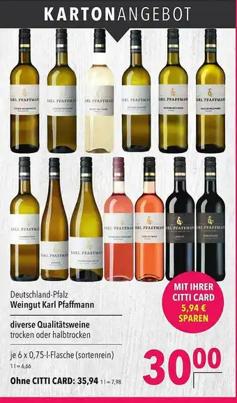 CITTI Markt Weingut Karl Pfaffmann Angebot