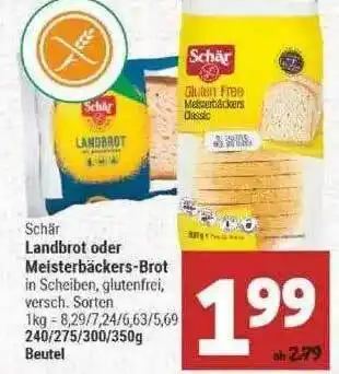 Marktkauf Schär Landbrot Oder Meisterbäckers-brot Angebot