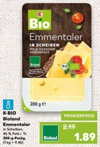 Kaufland K-BIO Bioland Emmentaler 200 g Packg. Angebot