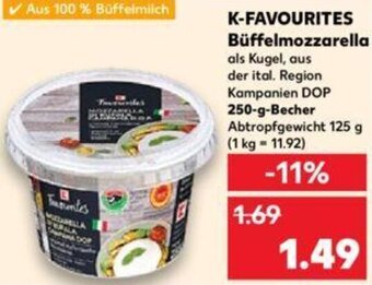 Kaufland K-FAVOURITES Büffelmozzarella 250 g Becher Angebot